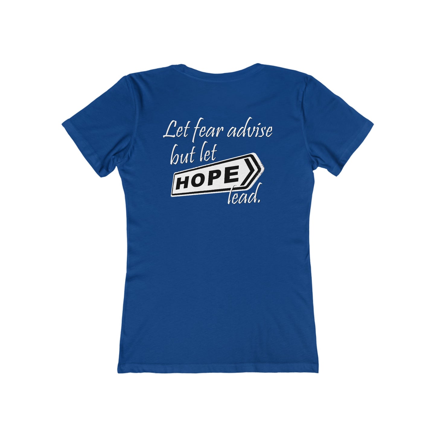 Let Hope Lead (Women's Boyfriend Tee)