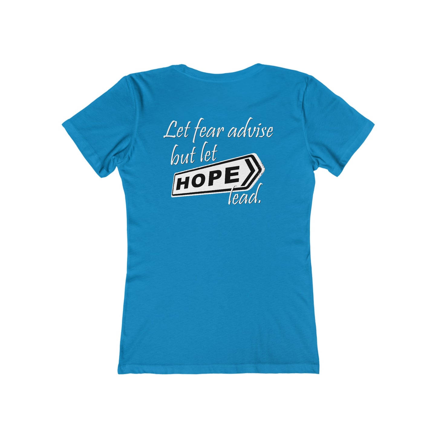 Let Hope Lead (Women's Boyfriend Tee)