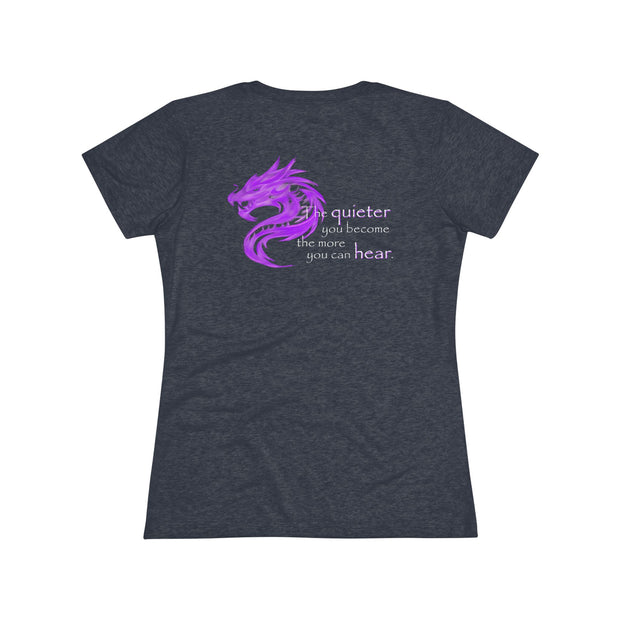 Quieter You Become (Women's Triblend Tee)
