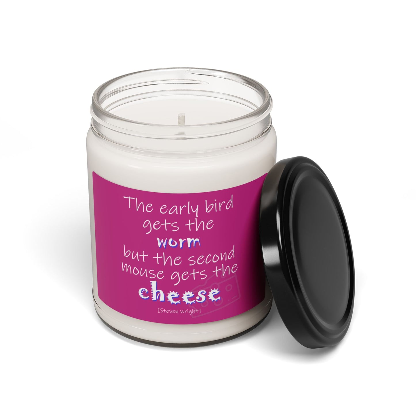 The Early Bird Gets (Scented Soy Candle, 9oz)