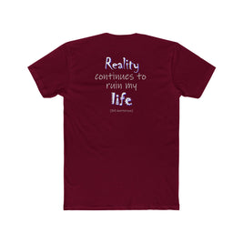 Reality Continues (Cotton Crew Tee)