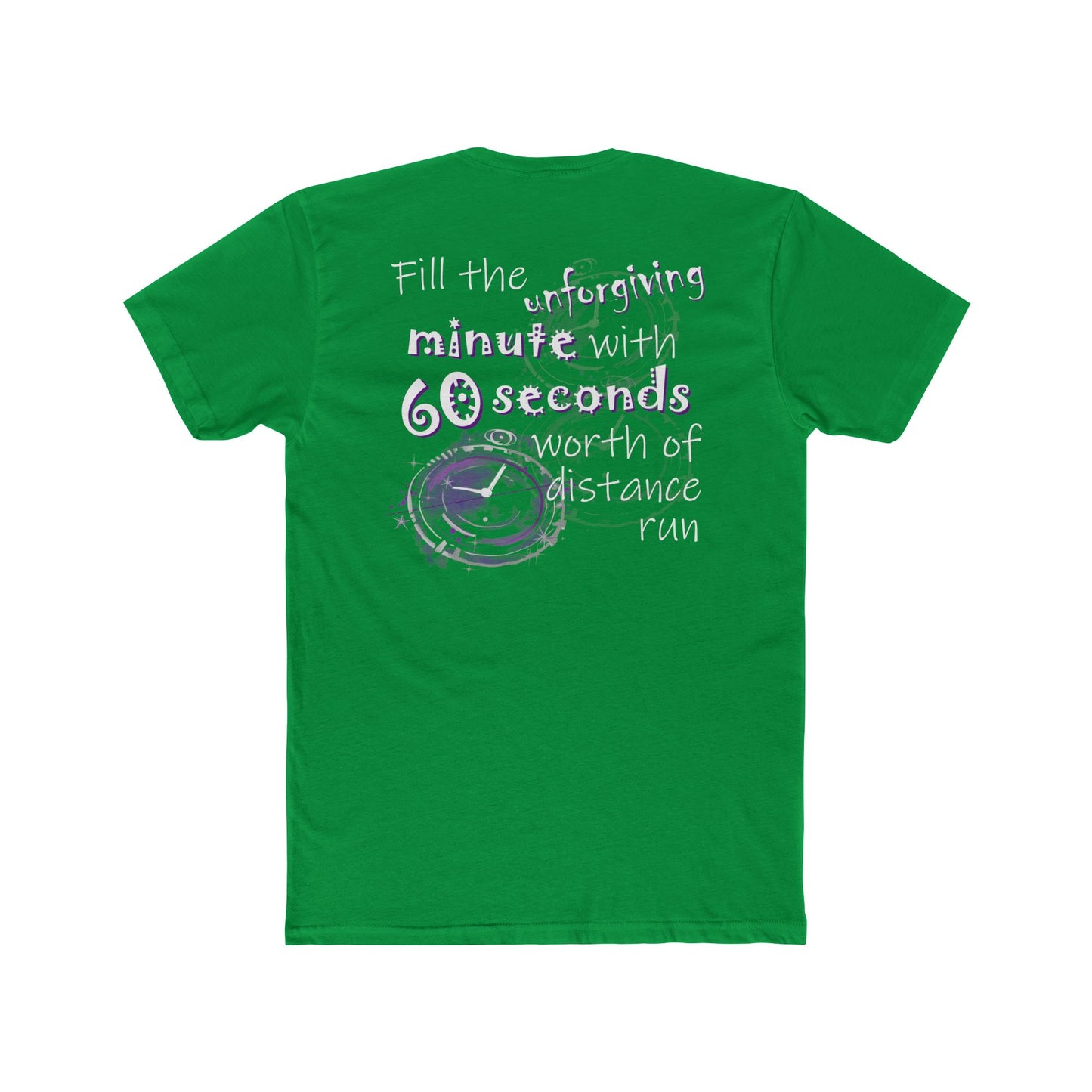 Fill the Unforgiving Minute (Cotton Crew Tee)