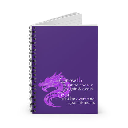 Growth Must Be Chosen (Spiral Notebook - Ruled Line)