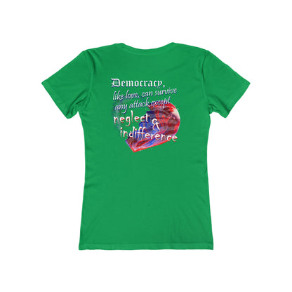 Democracy, Like Love, Can Survive (Women's Boyfriend Tee)