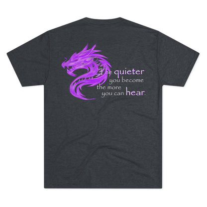 Quieter You Become (Triblend Crew Tee)