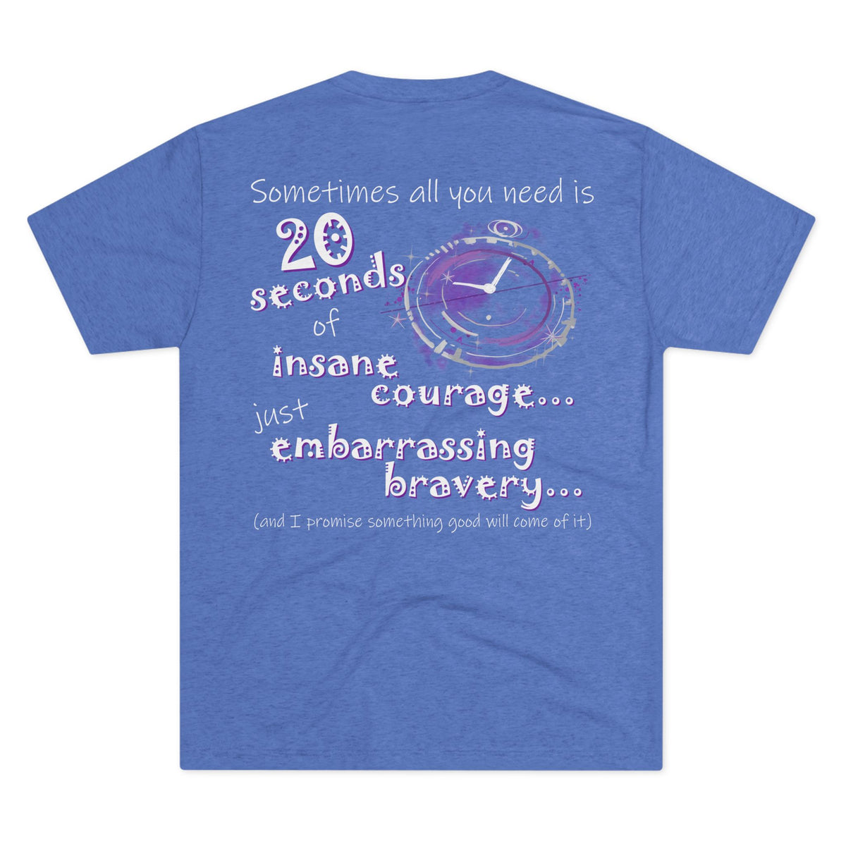 Sometimes All You Need (Triblend Crew Tee)