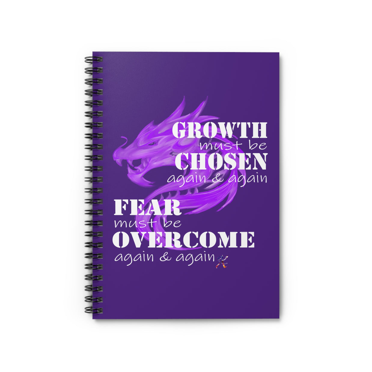 Growth Must Be Chosen (Spiral Notebook - Ruled Line)