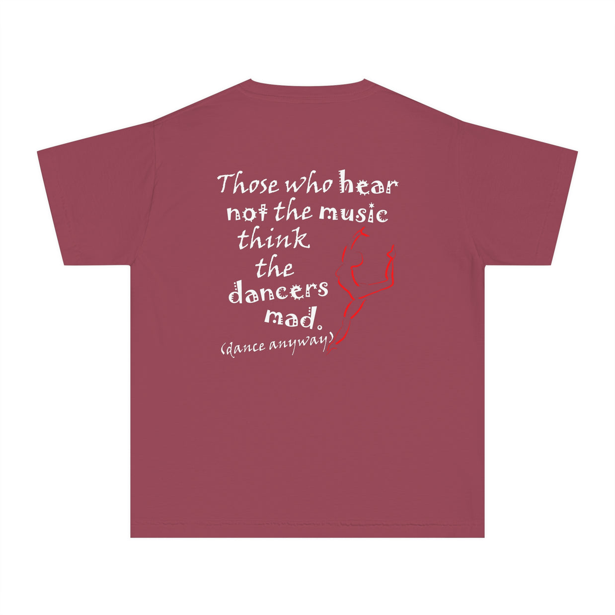 Ballerina; Those Who Hear Not the Music (Youth Tee)
