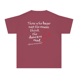 Ballerina; Those Who Hear Not the Music (Youth Tee)