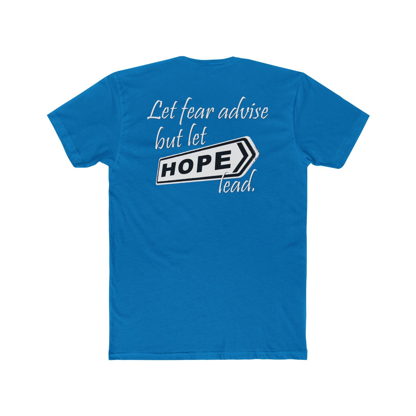 Let Hope Lead (Cotton Crew Tee)