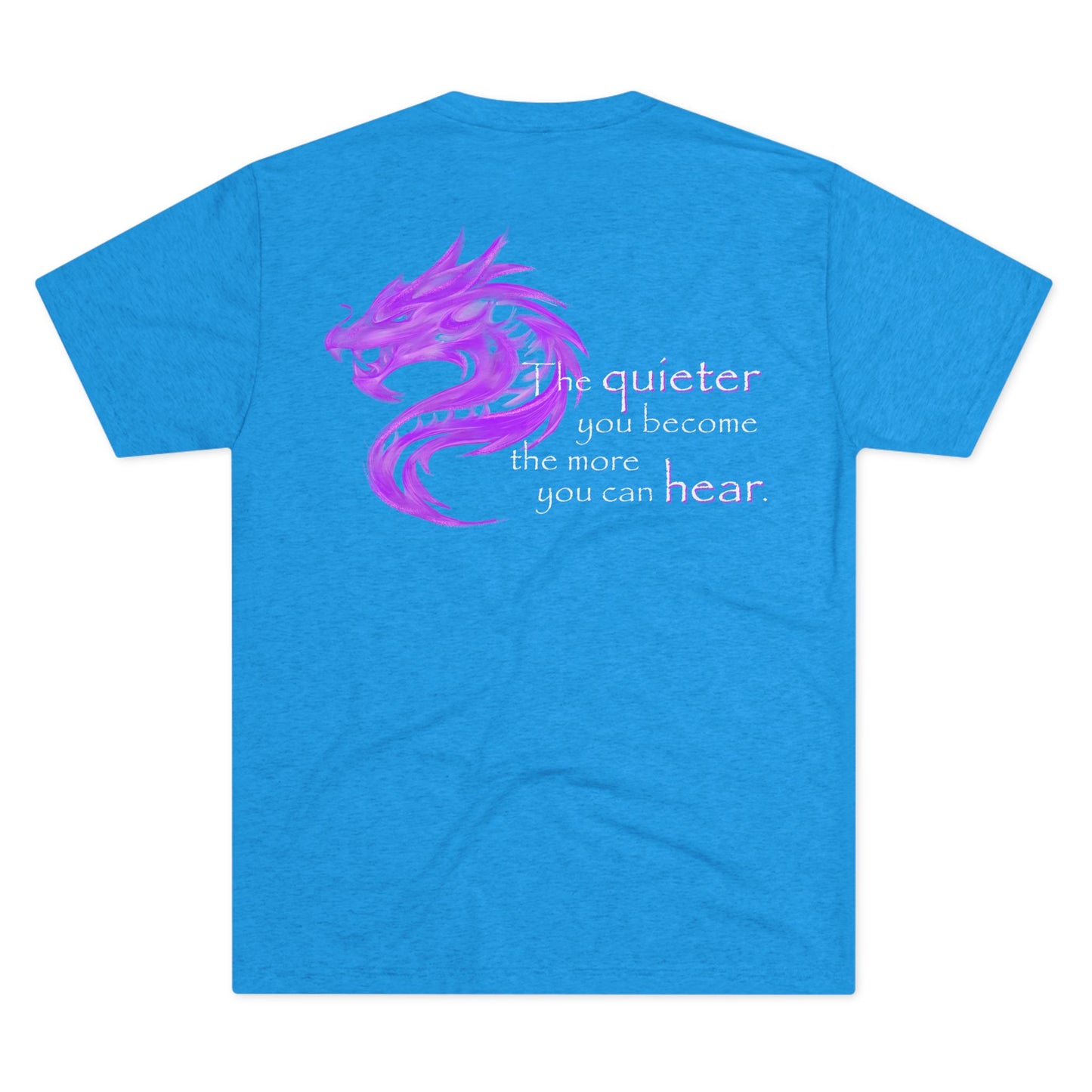 Quieter You Become (Triblend Crew Tee)