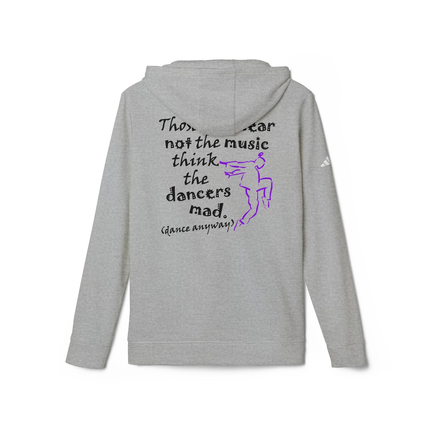 Hip Hop Guy; Those Who Hear Not the Music (adidas® Fleece Hoodie)