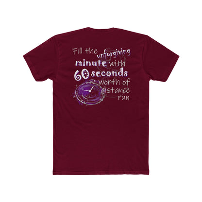 Fill the Unforgiving Minute (Cotton Crew Tee)