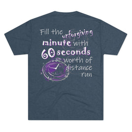Fill the Unforgiving Minute (Triblend Crew Tee)