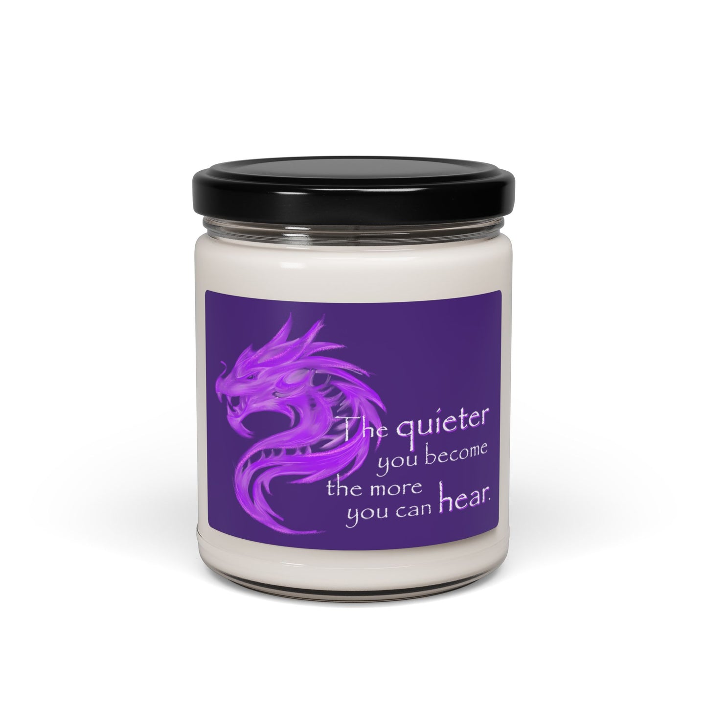 Quieter You Become (Scented Soy Candle, 9oz)