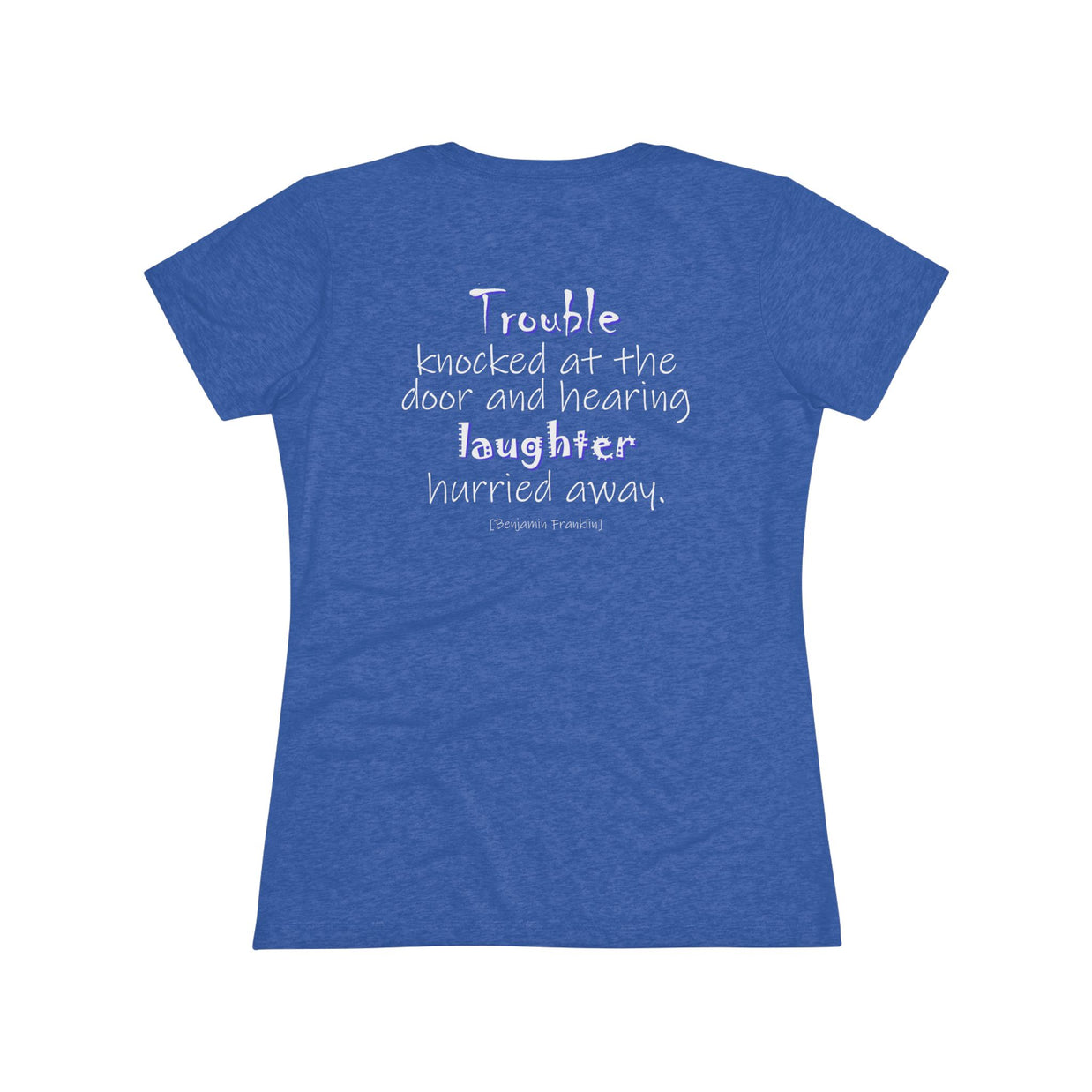 Trouble Knocked at the Door (Women's Triblend Tee)