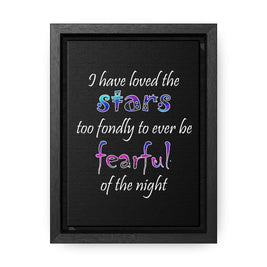 I Have Loved the Stars (Gallery Canvas, Vertical Frame)