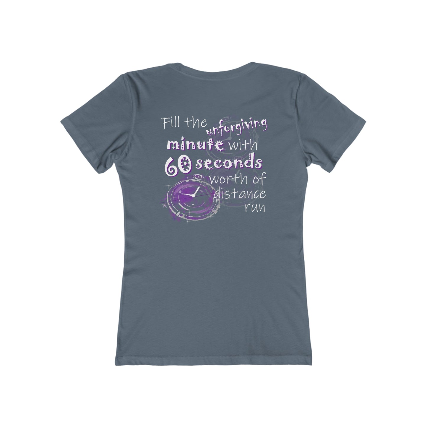 Fill the Unforgiving Minute (Women's Boyfriend Tee)