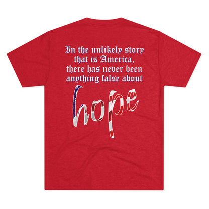 In the Unlikely Story that is America (Triblend Crew Tee)