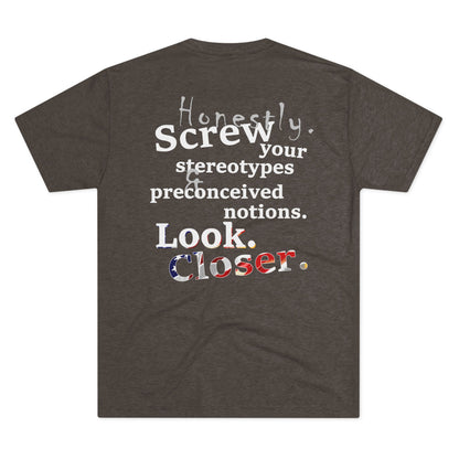 Look. Closer. (Triblend Crew Tee)