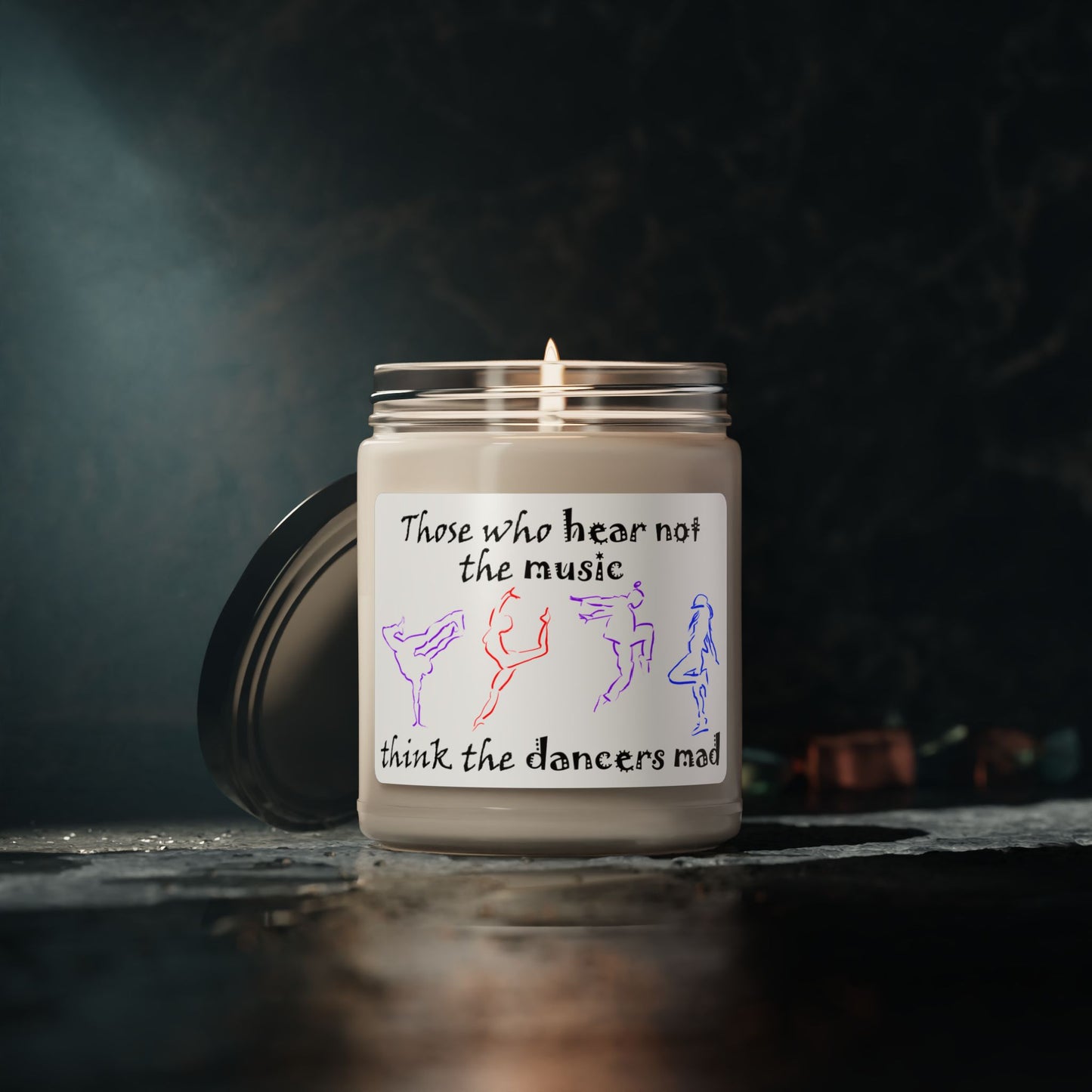 Those Who Hear Not the Music (Scented Soy Candle, 9oz)