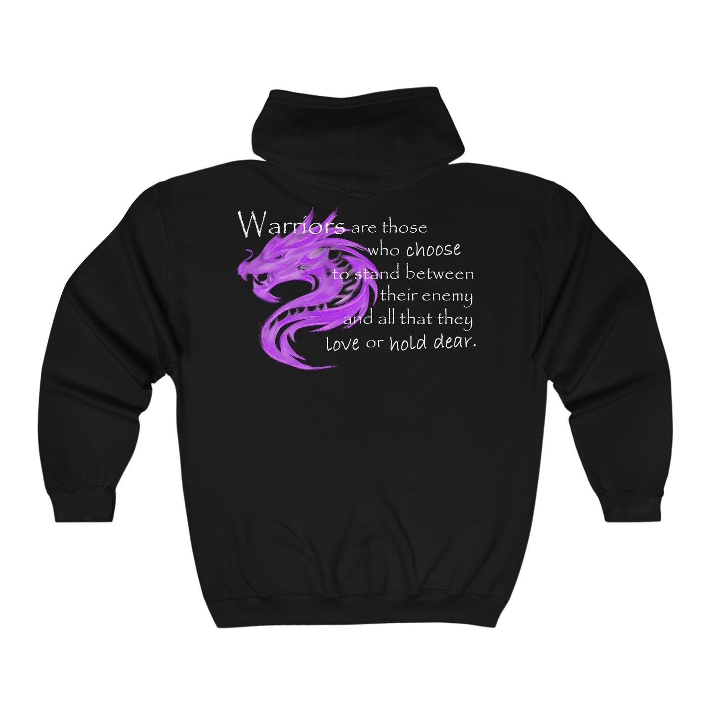 Warriors Are Those Who Choose (Full Zip Hoodie)