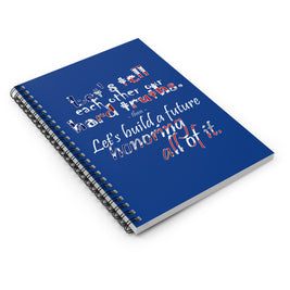 Hard Truths (Spiral Notebook - Ruled Line)