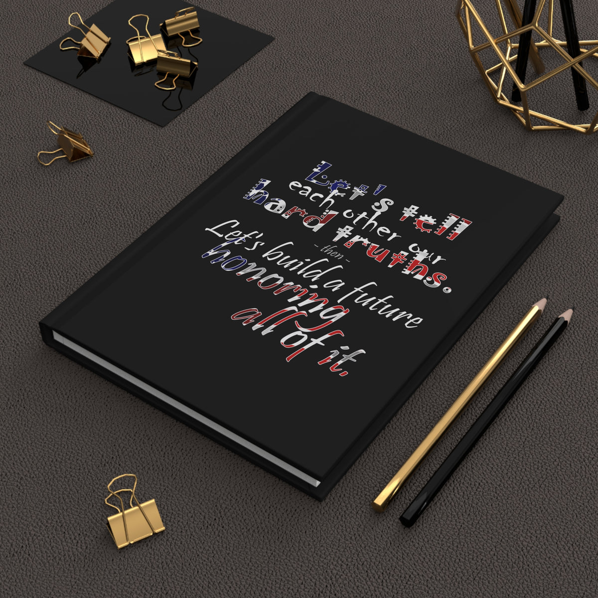 Hard Truths (Hardcover Journal)