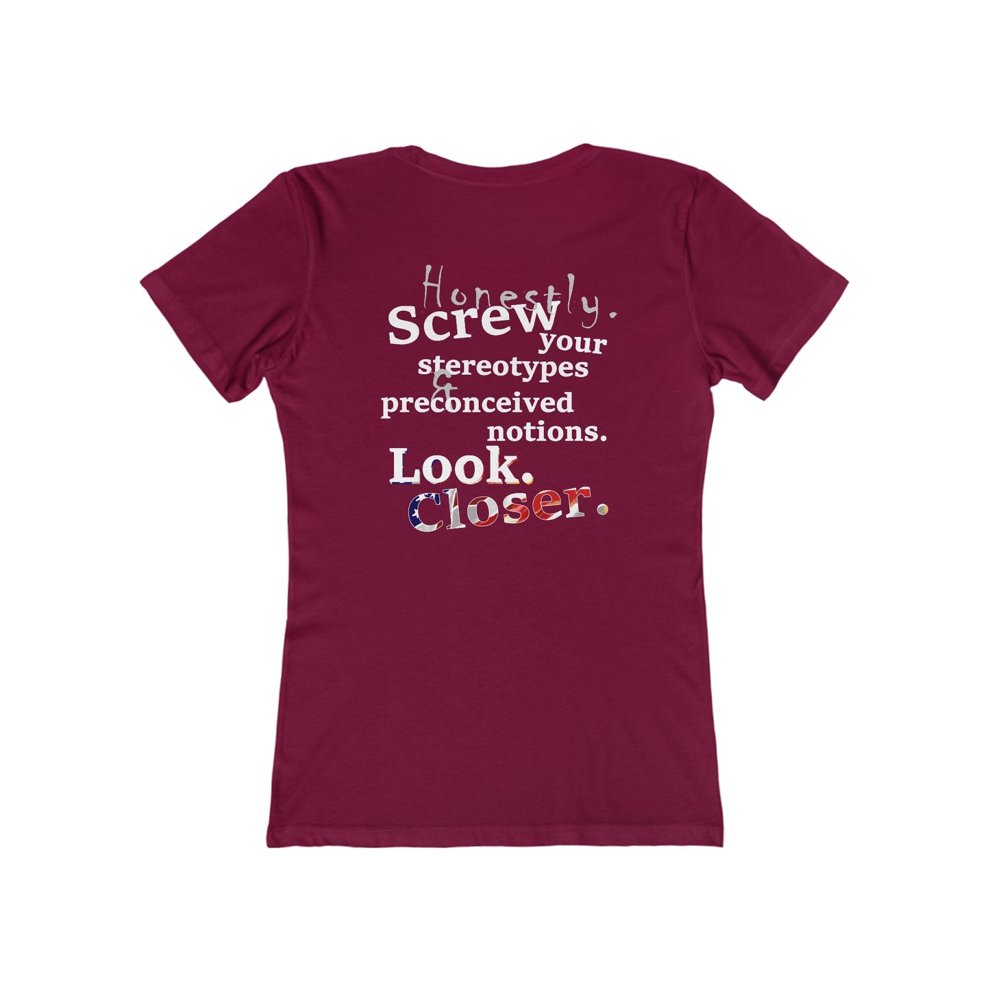 Look. Closer. (Women's Boyfriend Tee)