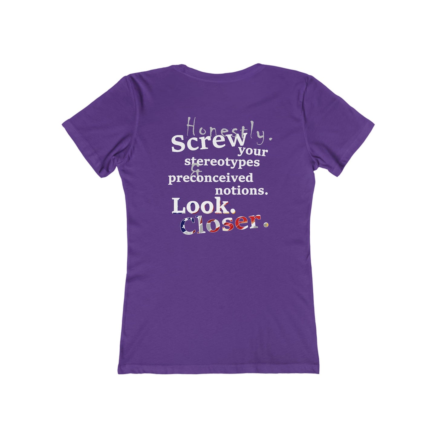 Look. Closer. (Women's Boyfriend Tee)