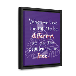 Right to be Different (Gallery Canvas, Vertical Frame)