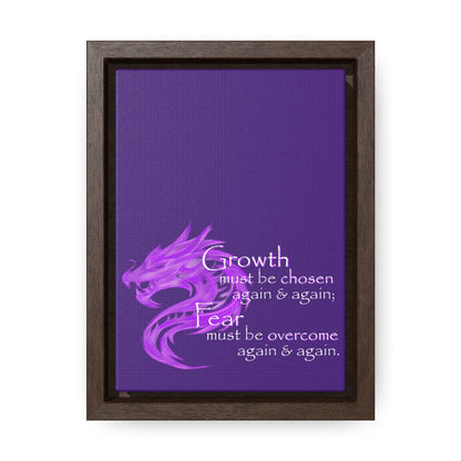 Growth Must Be Chosen (Gallery Canvas, Vertical Frame)