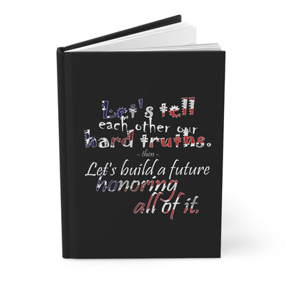 Hard Truths (Hardcover Journal)