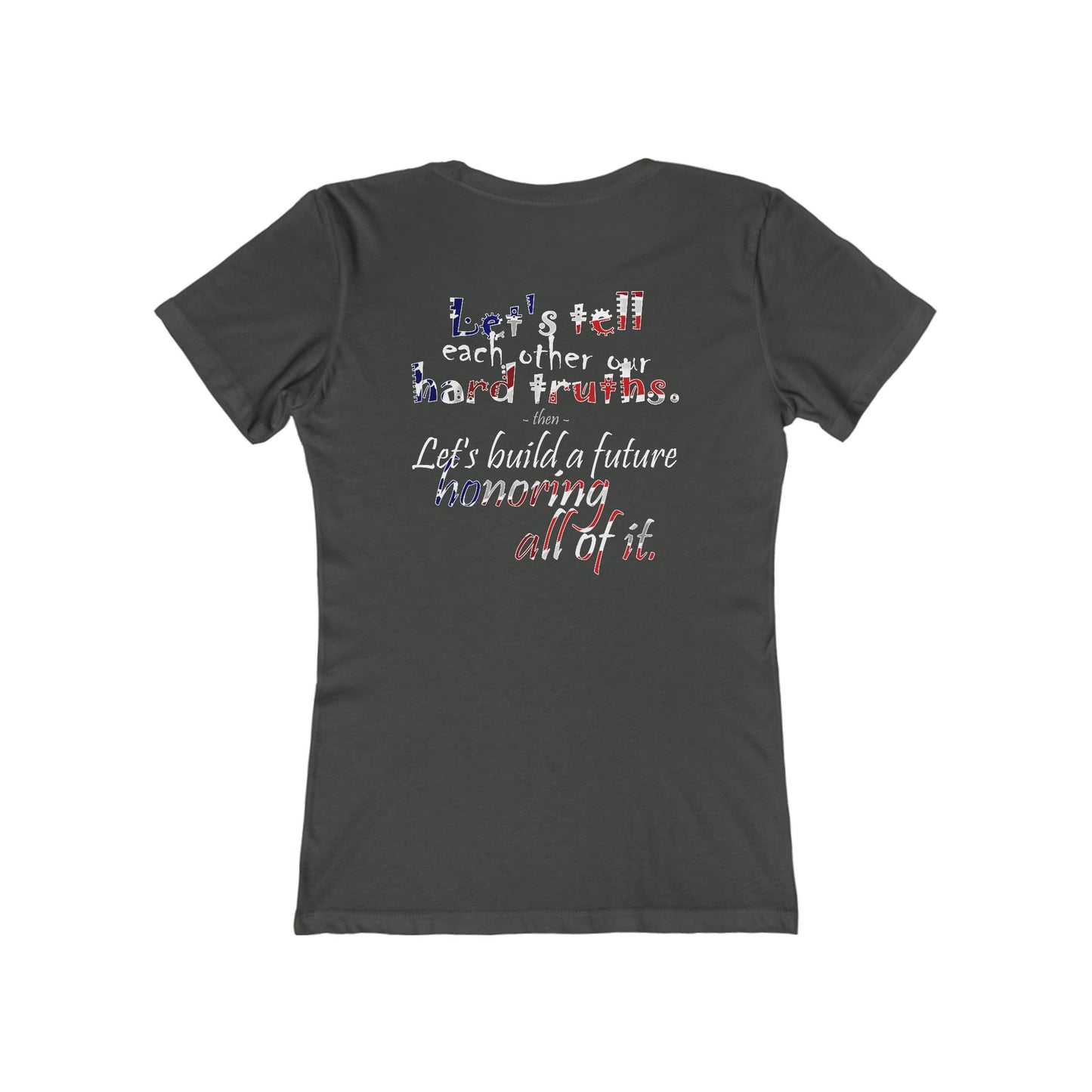 Hard Truths (Women's Boyfriend Tee)