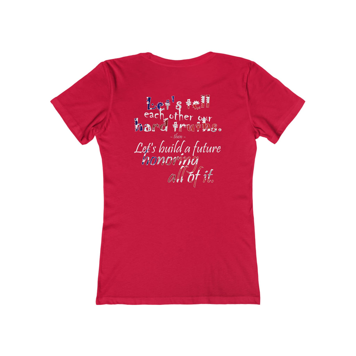Hard Truths (Women's Boyfriend Tee)