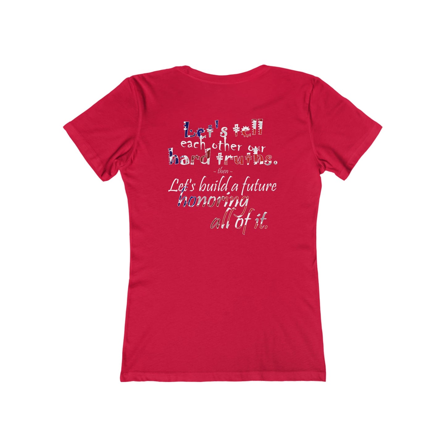 Hard Truths (Women's Boyfriend Tee)