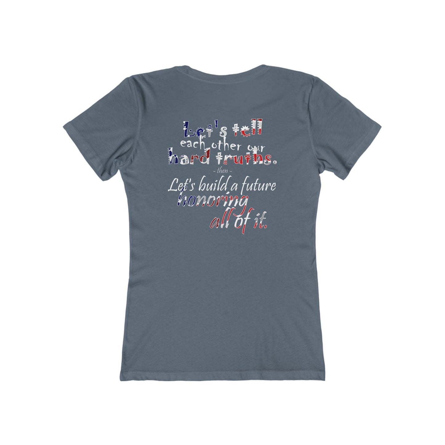 Hard Truths (Women's Boyfriend Tee)