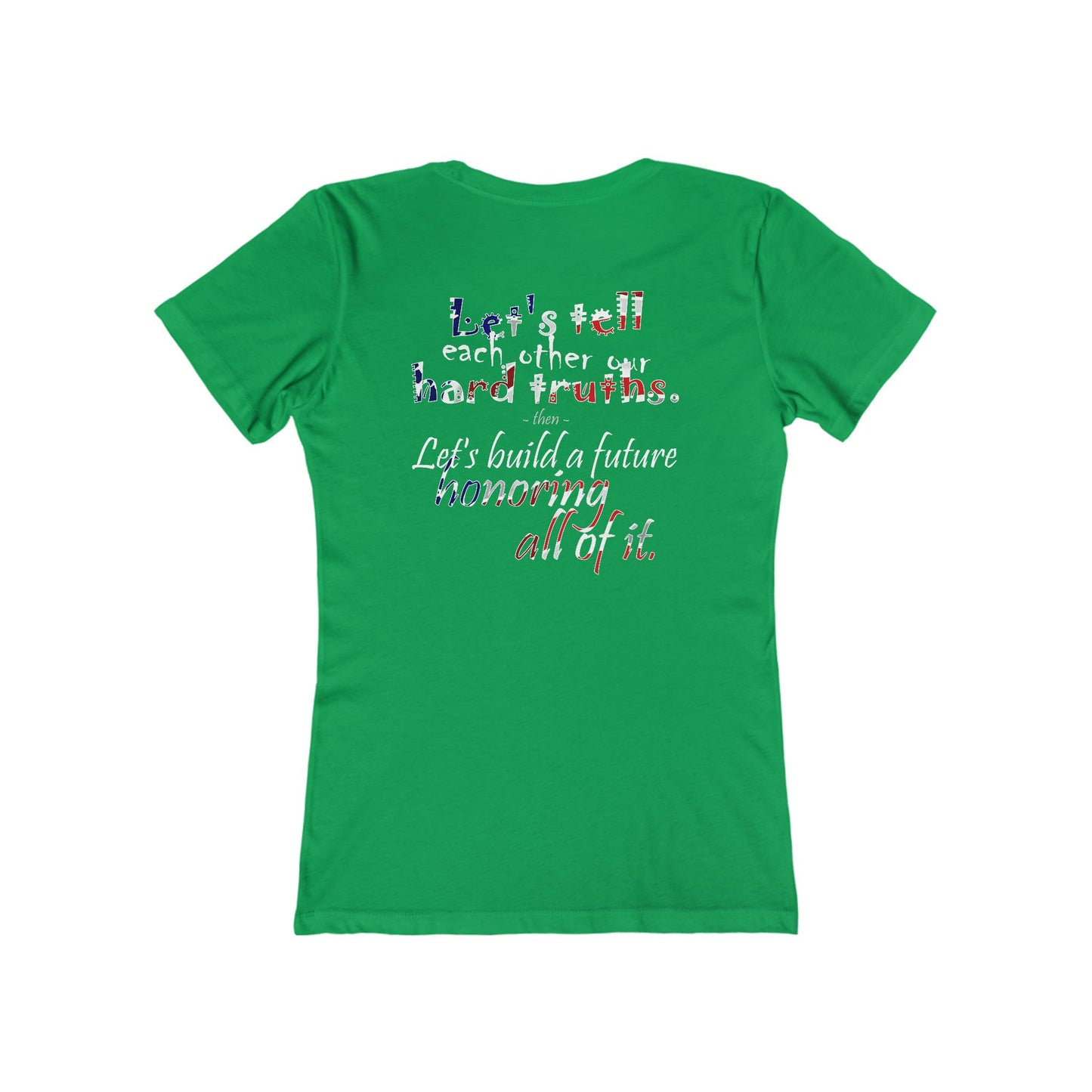 Hard Truths (Women's Boyfriend Tee)