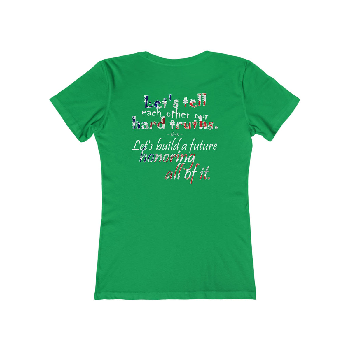 Hard Truths (Women's Boyfriend Tee)