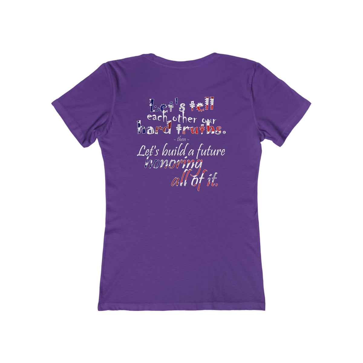 Hard Truths (Women's Boyfriend Tee)
