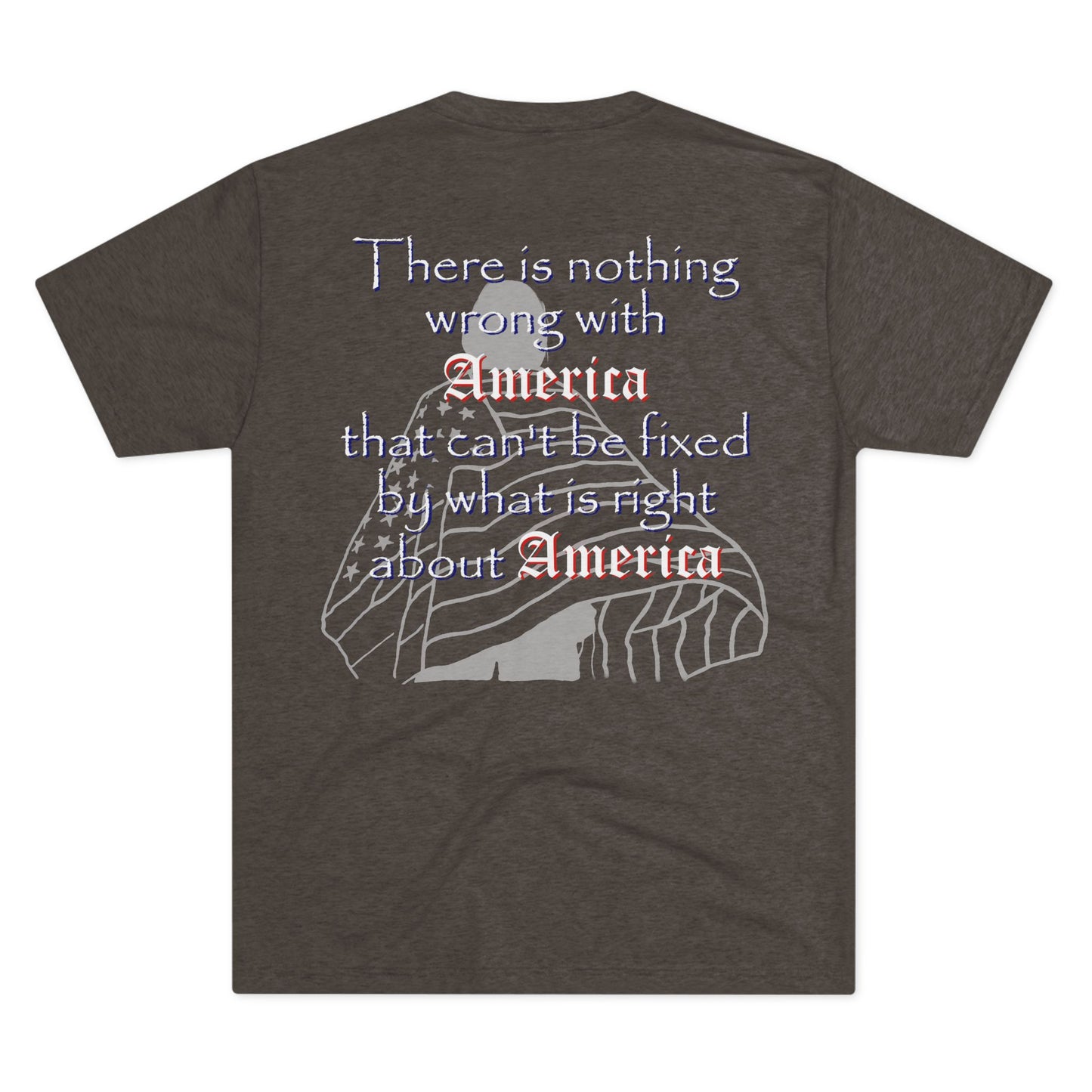 Nothing Wrong with America That (Triblend Crew Tee)