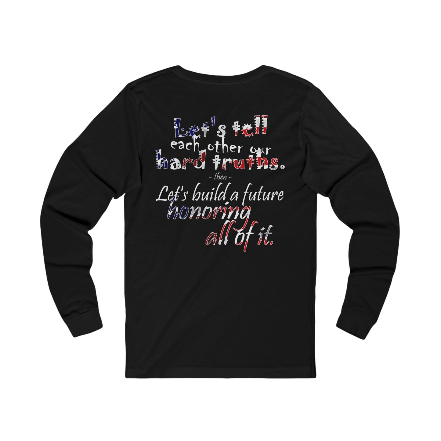Hard Truths (Jersey Long Sleeve)
