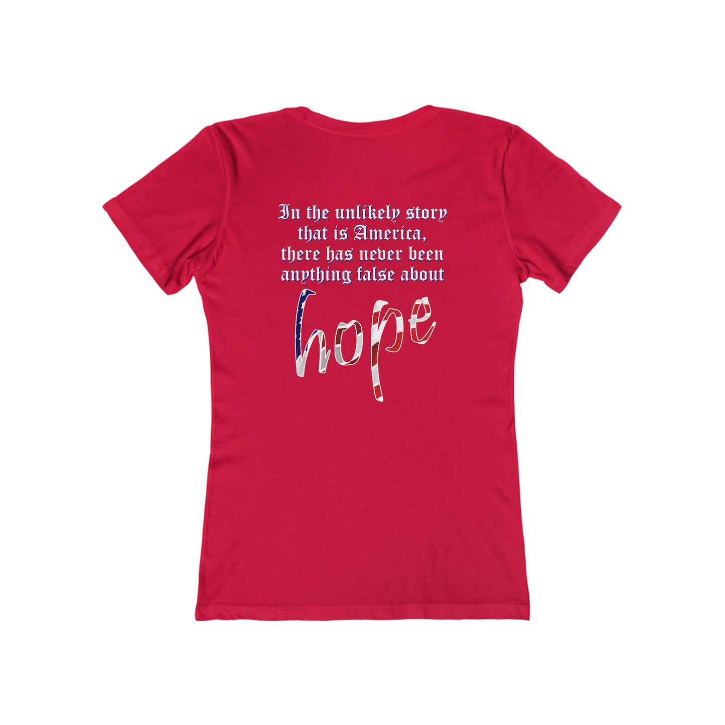 In the Unlikely Story that is America (Women's Boyfriend Tee)