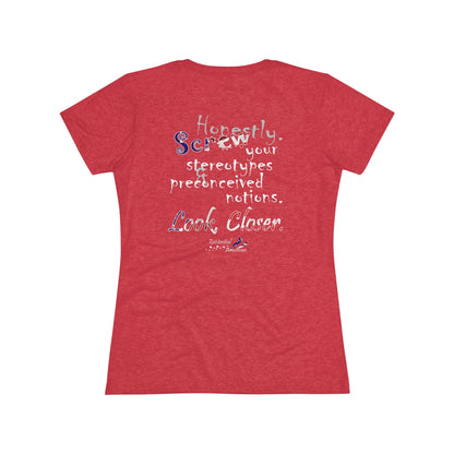 Look. Closer. (Women's Triblend Tee)