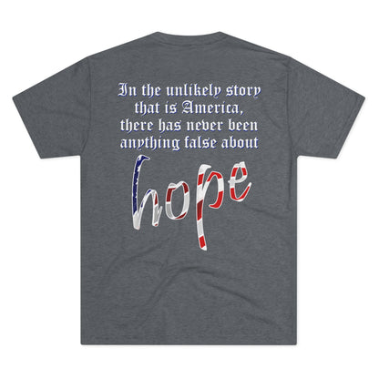 In the Unlikely Story that is America (Triblend Crew Tee)