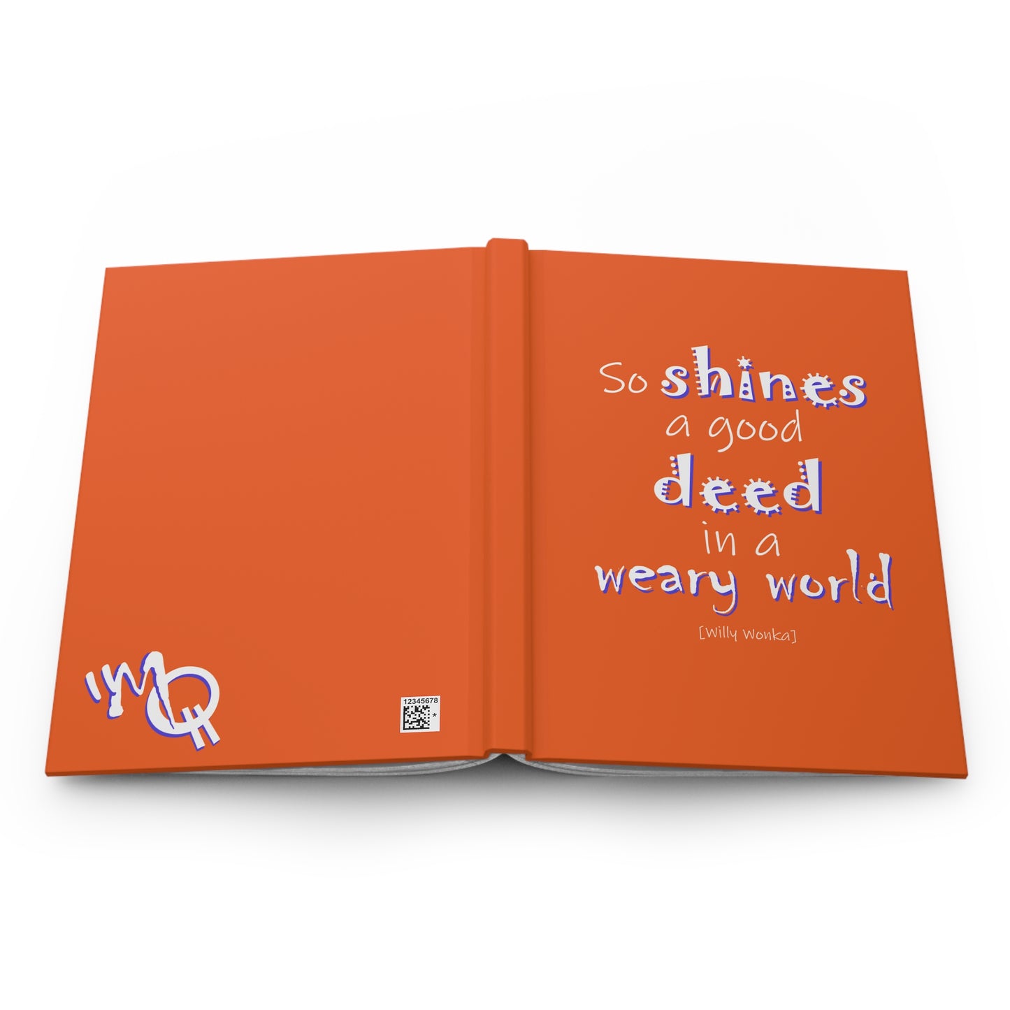 So Shines a Good Deed ... (Hardcover Journal Matte)