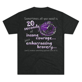 Sometimes All You Need (Triblend Crew Tee)