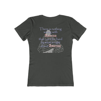 Nothing Wrong with America That (Women's Boyfriend Tee)