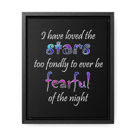 I Have Loved the Stars (Gallery Canvas, Vertical Frame)