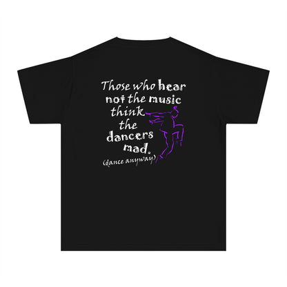 Hip Hop Guy; Those Who Hear Not the Music (Youth Tee)